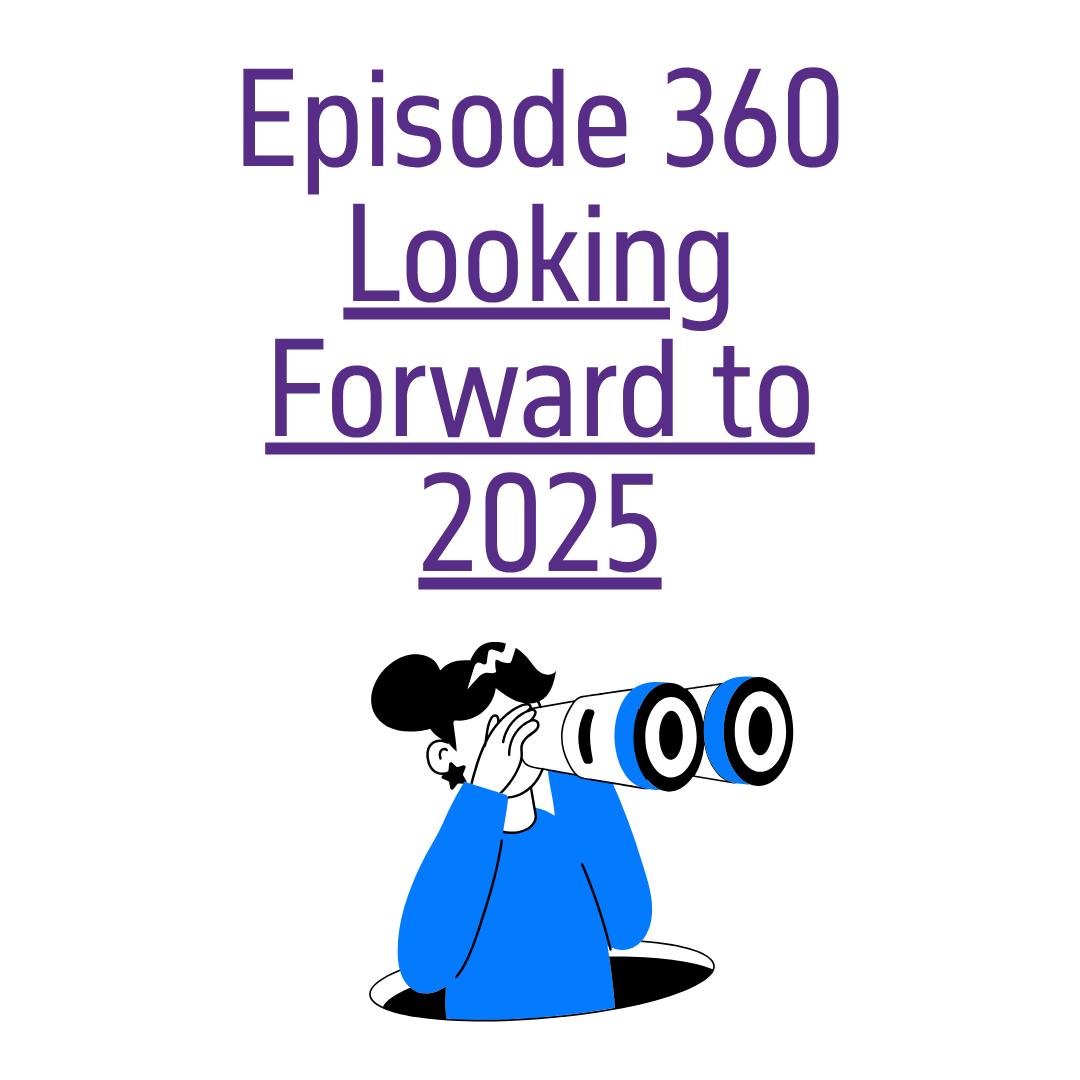 Looking Forward to 2025