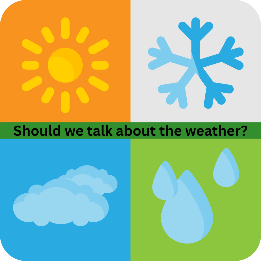 Episode 444 : Should we talk about the weather?